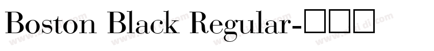Boston Black Regular字体转换 Boston Black Regular字体转换